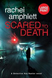 Scared to Death, Amphlett Rachel