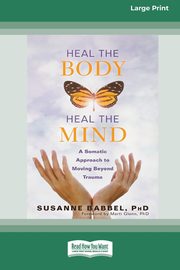 Heal the Body, Heal the Mind, Babbe Susanne l