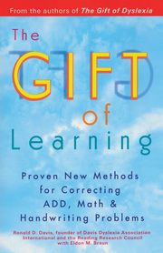 The Gift of Learning, Davis Ronald D.