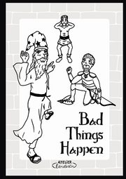Bad Things Happen, 