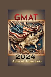 GMAT 2024, Sario Azhar ul Haque