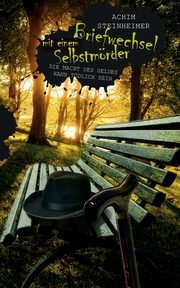 Briefwechsel mit einem Selbstmrder, Steinheimer Achim