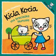 ksiazka tytu: Kicia Kocia ma braciszka Nunusia autor: Gowiska Anita