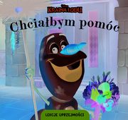 Lekcje uprzejmoci. Chciabym pomc. Disney Kraina Lodu, Grska Aleksandra