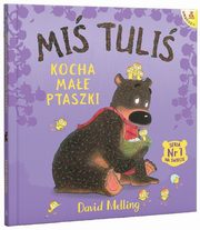 Mi Tuli kocha mae ptaszki, Melling David