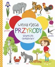 Wielka ksiga przyrody. Sowniczek obrazkowy, Piwko Beata