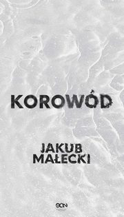 ksiazka tytu: Korowd autor: Maecki Jakub