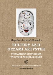 Kultury Azji oczami artystek, Furmanik-Kowalska Magdalena