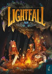 Lightfall Tom 3 Czas mroku, Probert Tim