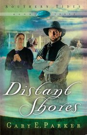 Distant Shores, Parker Gary E.