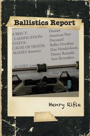 Ballistics Report, Rifle Henry