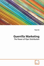 Guerrilla Marketing, Lin Yuux
