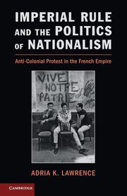Imperial Rule and the Politics of Nationalism, Lawrence Adria