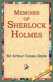 Memoirs of Sherlock Holmes, Doyle Arthur Conan