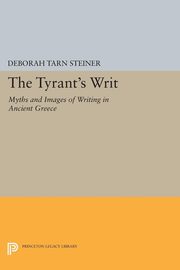 The Tyrant's Writ, Steiner Deborah Tarn
