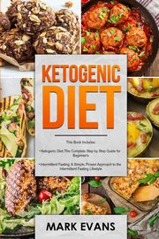 Ketogenic Diet, Evans Mark