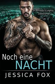 Noch eine Nacht, Fox Jessica