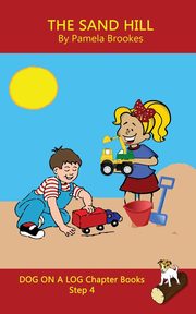 The Sand Hill Chapter Book, Brookes Pamela