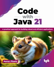 Code with Java 21, Ploetz Aaron