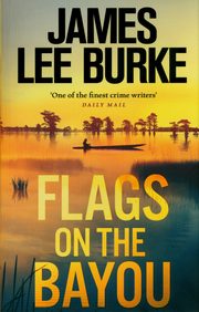 Flags on the Bayou, Burke James Lee