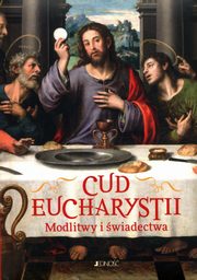 Cud Eucharystii Modlitwy i wiadectwa, Wocewicz Hubert