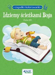 ksiazka tytu: Zagadki i kolorowanki Idziemy ciekami Boga Psalm 119 autor: de Bezenac Agnes, de Bezenac Salem