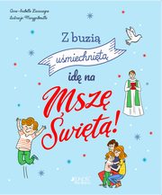 Z buzi umiechnit id na Msz wit!, Lacassagne Anne-Isabelle