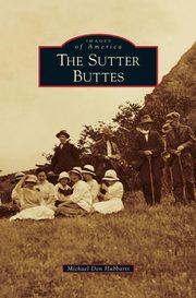 ksiazka tytu: Sutter Buttes autor: Hubbartt Michael Don