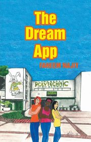 The Dream App, Najiy Faheem