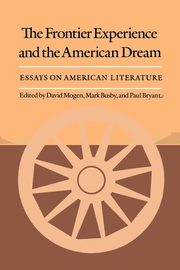 The Frontier Experience and the American Dream, 