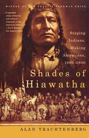 Shades of Hiawatha, Trachtenberg Alan