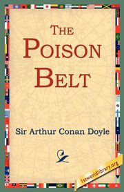 The Poison Belt, Doyle Arthur Conan