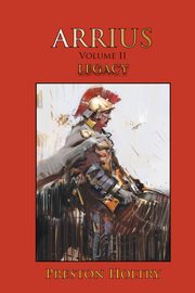 ARRIUS VOLUME II LEGACY, Holtry Preston
