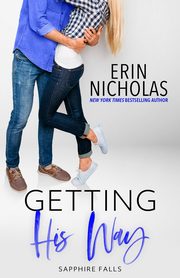 Getting His Way (Sapphire Falls), Nicholas Erin