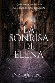 La sonrisa de Elena, Terol Enrique