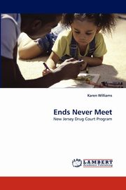 ksiazka tytu: Ends Never Meet autor: Williams Karen