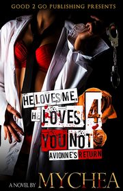 He Loves Me, He Loves You Not PT 4, Mychea
