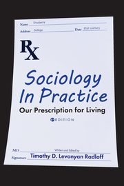 Sociology in Practice, Levonyan Radloff Timothy D