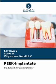 PEEK-Implantate, S Lavanya