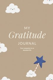 My Gratitude Journal, Arora Charuka
