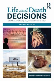 Life and Death Decisions, Ekland-Olson Sheldon