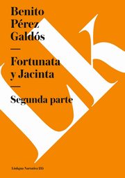 Fortunata y Jacinta, Prez Galds Benito