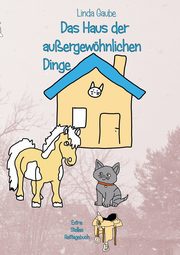 Das Haus der auergewhnlichen Dinge, Gaube Linda
