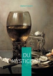 Du mysticisme, Cousin Victor