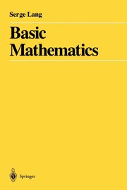 Basic Mathematics, Lang Serge