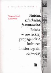 ksiazka tytu: Paska szlachecka faszystowska autor: Rutkowski Tadeusz Pawe