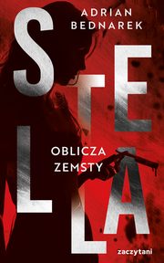 Stella Tom 2 Oblicza zemsty, Bednarek Adrian