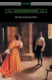 The Man in the Iron Mask, Dumas Alexandre