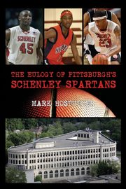 The Eulogy of Pittsburgh's Schenley Spartans, Hostutler Mark