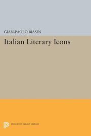 Italian Literary Icons, Biasin Gian-Paolo